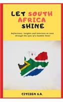 Let South Africa Shine