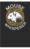 Mouse Whisperer