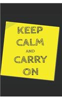 Keep calm and carry on