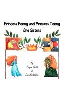 Princess Penny and Princess Tenny Are Sisters