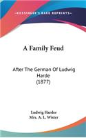 A Family Feud