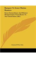 Banquet To Senor Matias Romero