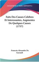 Faits Des Causes Celebres Et Interessantes, Augmentes De Quelques Causes (1757)
