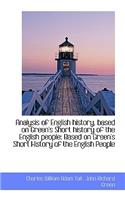 Analysis of English history, based on Green's Short history of the English people