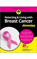 Detecting & Living with Breast Cancer for Dummies