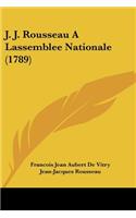 J. J. Rousseau A Lassemblee Nationale (1789)