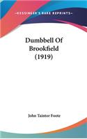 Dumbbell Of Brookfield (1919)
