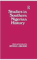 Studies in Southern Nigerian History