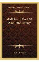 Medicine in the 17th and 18th Century