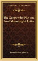 The Gunpowder Plot and Lord Mounteagle's Letter