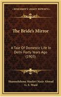 The Bride's Mirror