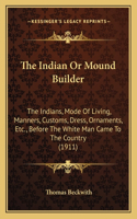 Indian or Mound Builder