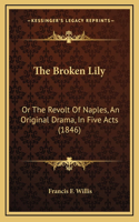 The Broken Lily