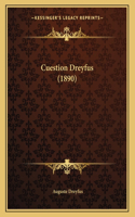 Cuestion Dreyfus (1890)
