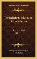 Religious Education Of Unbelievers