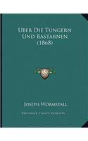 Uber Die Tungern Und Bastarnen (1868)