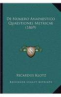 De Numero Anapaestico Quaestiones Metricae (1869)