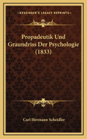 Propadeutik Und Graundriss Der Psychologie (1833)