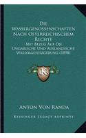 Die Wassergenossenschaften Nach Osterreichischem Rechte