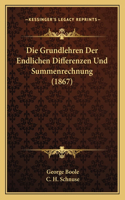 Grundlehren Der Endlichen Differenzen Und Summenrechnung (1867)