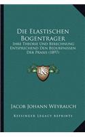 Elastischen Bogentrager