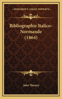 Bibliographie Italico-Normande (1864)