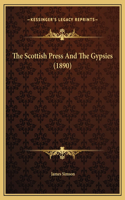 The Scottish Press And The Gypsies (1890)