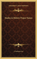 Studies in Hebrew Proper Names