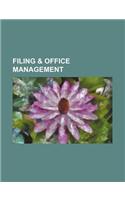 Filing & Office Management