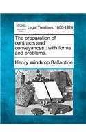 Preparation of Contracts and Conveyances: With Forms and Problems.