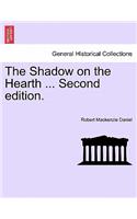 The Shadow on the Hearth ... Second Edition.: (English)