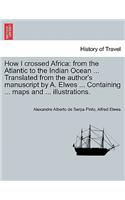 How I Crossed Africa