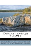 Canada Pittoresque Volume 1