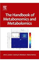 The Handbook of Metabonomics and Metabolomics