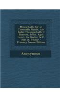 Mineachadh Air an Tiomnadh Nuadh, Air Eadar-Theangachadh O Bharnes, Scott, Agus Henri, Gu Gaelic; Le C. Mac an T-Saoir - Primary Source Edition