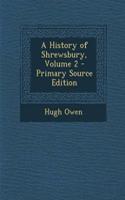 A History of Shrewsbury, Volume 2