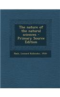 The Nature of the Natural Sciences