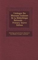 Catalogue Des Monnaies Gauloises De La Bibliothèque Nationale...
