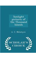 Sunlight Pictures of the Thousand Islands - Scholar's Choice Edition