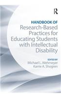 Handbook of Research-Based Practices for Educating Students with Intellectual Disability