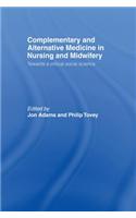Complementary and Alternative Medicine in Nursing and Midwifery