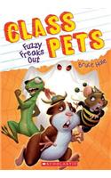 Fuzzy Freaks Out (Class Pets #3): Volume 3(3 Class Pets)