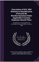 Description of H.R. 1864 Relating to Simplification of Section 89, Nondiscrimination Rules Applicable to Certain Employee Benefit Plans