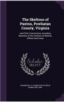 The Skeltons of Paxton, Powhatan County, Virginia