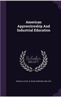 American Apprenticeship And Industrial Education