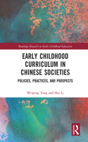 Early Childhood Curriculum in Chinese Societies