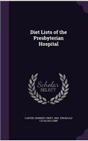 Diet Lists of the Presbyterian Hospital