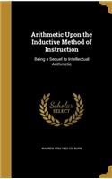 Arithmetic Upon the Inductive Method of Instruction