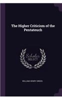 Higher Criticism of the Pentateuch