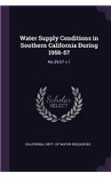 Water Supply Conditions in Southern California During 1956-57